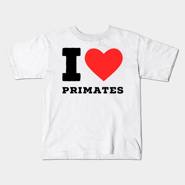 i love primates Kids T-Shirt by richercollections